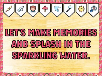 LET'S MAKE MEMORIES AND SPLASH IN THE SPARKLING WATER. Summer Bulletin Board
