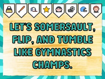 LET'S SOMERSAULT, FLIP, AND TUMBLE LIKE GYMNASTICS CHAMPS. Gym Bulletin Board