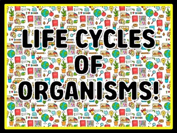 LIFE CYCLES OF ORGANISMS! Grade 4 And 5 Science Door Decor