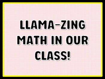 LLAMA-ZING MATH IN OUR CLASS! Math Door Décor, Math Bulletin Board Décor