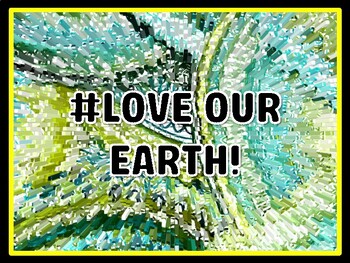 #LOVE OUR EARTH! Earth Day Door Décor, Earth Day Bulletin Board Décor Kit