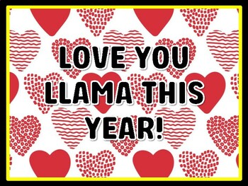 LOVE YOU LLAMA THIS YEAR! Valentine's Day Door Décor, Valentine's Day Bulletin