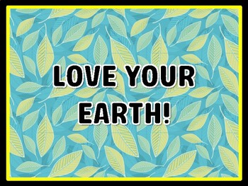 LOVE YOUR EARTH! Earth Day Door Décor, Earth Day Bulletin Board Décor Kit