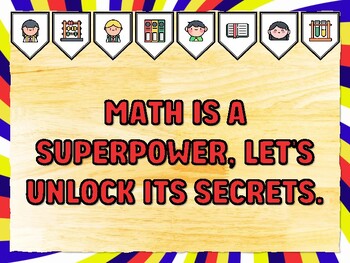 MATH IS A SUPERPOWER, LET'S UNLOCK ITS SECRETS. Grade 3 Math Bulletin Board D