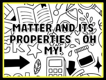 MATTER AND ITS PROPERTIES -OH MY! Grade 2 Science Door Decor