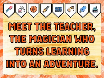 MEET THE TEACHER, THE MAGICIAN WHO TURNS LEARNING INTO AN ADVENTURE. Meet The