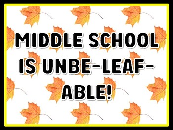 MIDDLE SCHOOL IS UNBE-LEAF-ABLE! Leaves Door Décor, Leaves Bulletin Board Déc