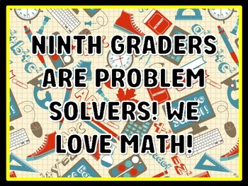 NINTH GRADERS ARE PROBLEM SOLVERS! WE LOVE MATH! Math Door Décor