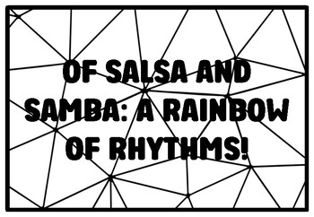 OF SALSA AND SAMBA: A RAINBOW OF RHYTHMS! Hispanic Heritage Month Coloring Pa