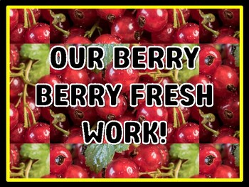 OUR BERRY BERRY FRESH WORK! Berry Door Décor, Berry Bulletin Board Décor
