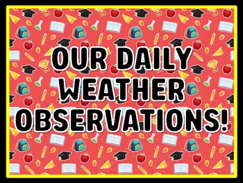 OUR DAILY WEATHER OBSERVATIONS! Kindergarten Science Door Decor