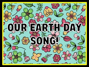 OUR EARTH DAY SONG! Earth Day Door Décor, Earth Day Bulletin Board Décor Kit