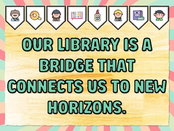 OUR LIBRARY IS A BRIDGE THAT CONNECTS US TO NEW HORIZONS. Library Bulletin Bo