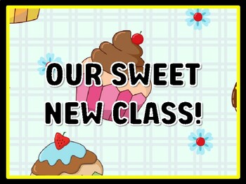 OUR SWEET NEW CLASS! Cupcake Door Décor, Cupcake Bulletin Board Décor Kit, #2