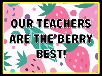 OUR TEACHERS ARE THE BERRY BEST! Berry Door Décor, Berry Bulletin Board Décor