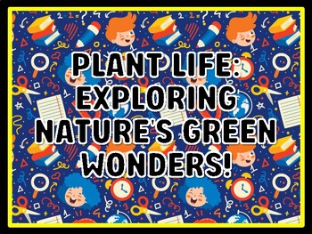 PLANT LIFE: EXPLORING NATURE'S GREEN WONDERS! Grade 2 Science Door Decor
