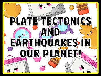 PLATE TECTONICS AND EARTHQUAKES IN OUR PLANET! Grade 7 And 8 Science Door Dec