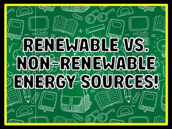 RENEWABLE VS. NON-RENEWABLE ENERGY SOURCES! Grade 7 And 8 Science Door Decor