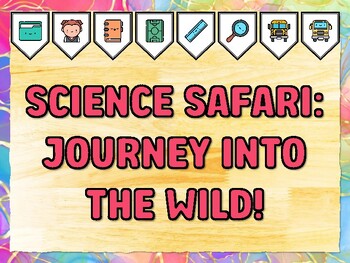 SCIENCE SAFARI: JOURNEY INTO THE WILD! Grade 1 Science Bulletin Board Decor K
