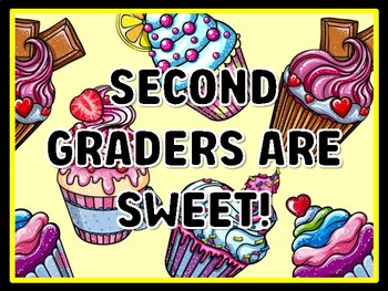 SECOND GRADERS ARE SWEET! Cupcake Door Décor, Cupcake Bulletin Board Décor Ki