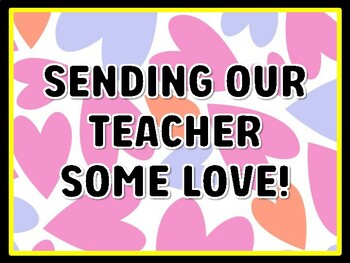 SENDING OUR TEACHER SOME LOVE! Valentine's Day Door Décor, Valentine's Day Bu