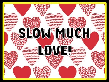 SLOW MUCH LOVE! Valentine's Day Door Décor, Valentine's Day Bulletin Board Déco