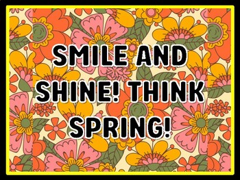 SMILE AND SHINE! THINK SPRING! Spring Door Décor, Spring Bulletin Board Décor