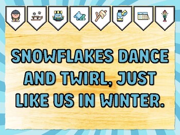 SNOWFLAKES DANCE AND TWIRL, JUST LIKE US IN WINTER. Winter Bulletin Board Dec