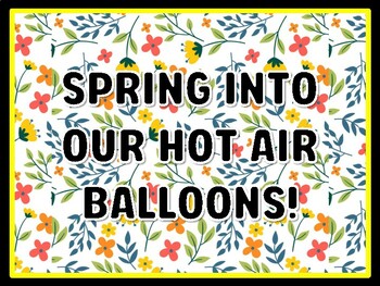 SPRING INTO OUR HOT AIR BALLOONS! Spring Door Décor, Spring Bulletin Board Dé