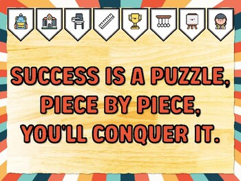 SUCCESS IS A PUZZLE, PIECE BY PIECE, YOU'LL CONQUER IT. Success Bulletin Boar