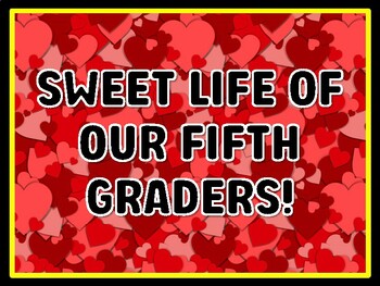 SWEET LIFE OF OUR FIFTH GRADERS! Valentine's Day Door Décor, Valentine's Day