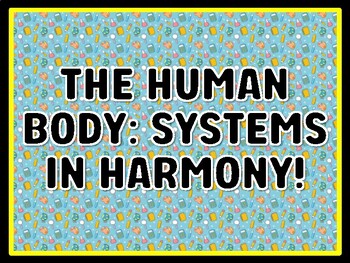 THE HUMAN BODY: SYSTEMS IN HARMONY! Grade 7 And 8 Science Door Decor