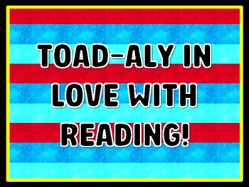 TOAD-ALY IN LOVE WITH READING! Read Across America Door Décor