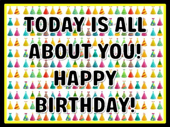 TODAY IS ALL ABOUT YOU! HAPPY BIRTHDAY! Birthday Door Décor