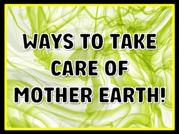 WAYS TO TAKE CARE OF MOTHER EARTH! Earth Day Door Décor, Earth Day Bulletin B