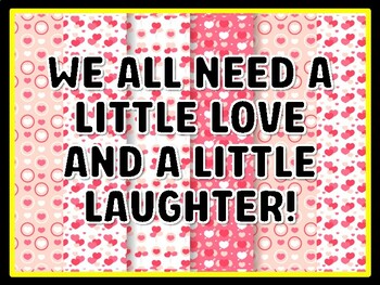 WE ALL NEED A LITTLE LOVE AND A LITTLE LAUGHTER! Valentine's Day Door Décor,