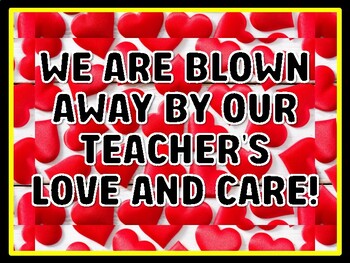 WE ARE BLOWN AWAY BY OUR TEACHER'S LOVE AND CARE! Valentine's Day Door Décor,