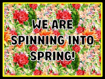 WE ARE SPINNING INTO SPRING! Spring Door Décor, Spring Bulletin Board Décor K