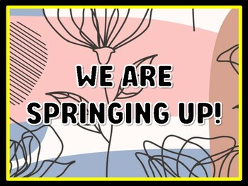 WE ARE SPRINGING UP! Spring Door Décor, Spring Bulletin Board Décor Kit