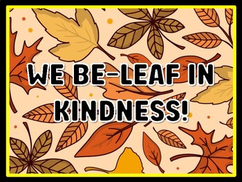 WE BE-LEAF IN KINDNESS! Leaves Door Décor, Leaves Bulletin Board Décor Kit