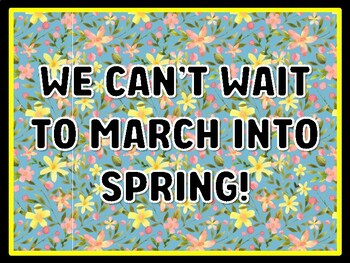 WE CAN’T WAIT TO MARCH INTO SPRING! Spring Door Décor, Spring Bulletin Board