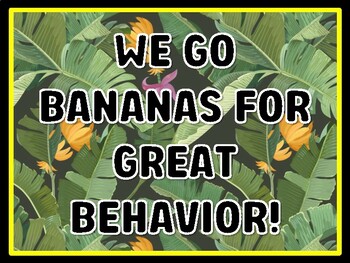 WE GO BANANAS FOR GREAT BEHAVIOR! Banana Door Décor