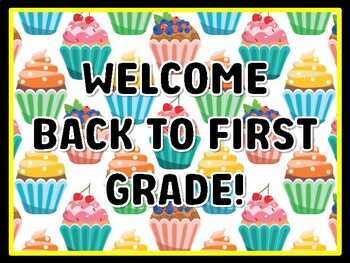 WELCOME BACK TO FIRST GRADE! Cupcake Door Décor, Cupcake Bulletin Board Décor