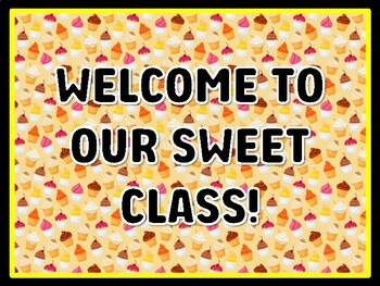 WELCOME TO OUR SWEET CLASS! Cupcake Door Décor, Cupcake Bulletin Board Décor
