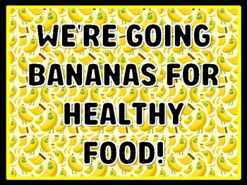WE'RE GOING BANANAS FOR HEALTHY FOOD! Banana Door Décor