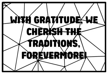 WITH GRATITUDE, WE CHERISH THE TRADITIONS, FOREVERMORE! Hispanic Heritage Mon