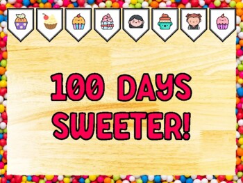 100 DAYS SWEETER! Cupcake Bulletin Board Kit