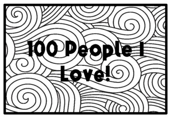 100 PEOPLE I LOVE!, 100th Day of School Activity, Coloring Pages