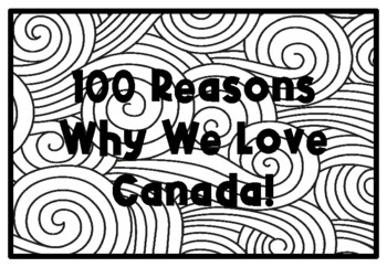 100 REASONS WHY WE LOVE CANADA!, 100th Day of School Activity, Coloring Pages