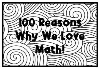 100 REASONS WHY WE LOVE MATH! 100th Day of School Activity, Math Coloring Pages